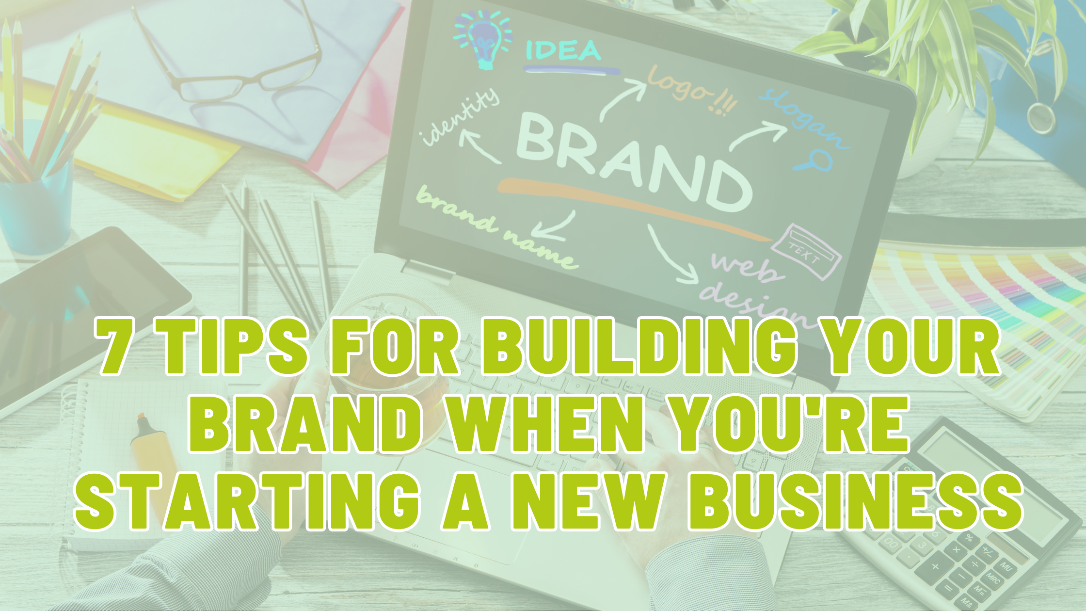 Graphic with hand holding a megaphone over a city skyline with text "7 Tips For Building Your Brand When Starting A New Business"